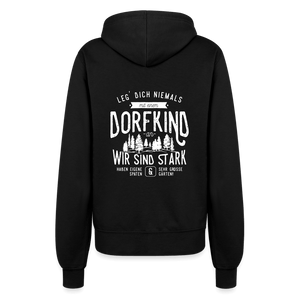 Leg Dich niemals mit einem Dorfkind an / Damen Premium Sweatjacke - Schwarz