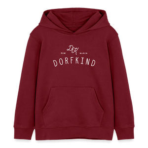 Zum Glück Dorfkind / Kinder Organic Hoodie - Burgunderrot