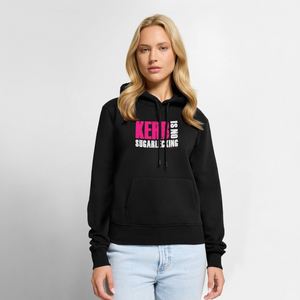 Kerb is no sugarlecking / Damen Premium Hoodie - Schwarz
