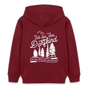 Ich bin das Dorfkind vor dem Dich jeder gewarnt hat / Kinder Organic Hoodie - Burgunderrot