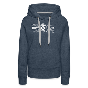 Dorfkind und stolz drauf / Damen Premium Hoodie - Jeansblau