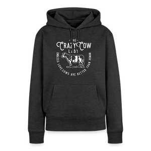 Crazy Cow Lady / Kühe sind besser als Menschen / Damen Premium Hoodie - Anthrazit meliert