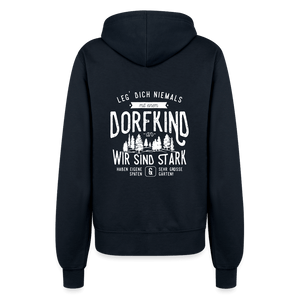 Leg Dich niemals mit einem Dorfkind an / Damen Premium Sweatjacke - Navy