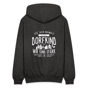 Leg Dich niemals mit einem Dorfkind an / Herren Premium Sweatjacke - Anthrazit