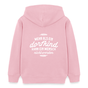 Mehr als ein Dorfkind kann ein Mensch nicht werden / Kinder Organic Hoodie - Hellrosa