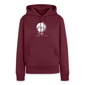 Die Welt ist ein Dorf / Damen Premium Hoodie - Burgunderrot