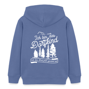 Ich bin das Dorfkind vor dem Dich jeder gewarnt hat / Kinder Organic Hoodie - Blau