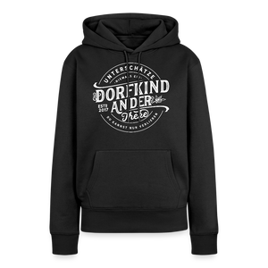 Unterschätze niemals ein Dorfkind an der Theke, du kannst nur verlieren / Damen Premium Hoodie - Schwarz