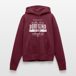 Niemand ist perfekt aber als Dorfkind ist man verdammt nah dran / Damen Premium Hoodie - Burgunderrot