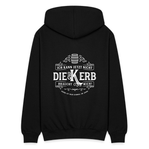 Ich kann jetzt nicht die Kerb braucht mich / Herren Sweatjacke - Schwarz