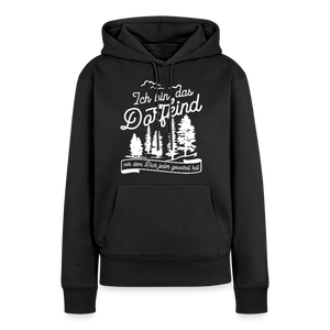 Ich bin das Dorfkind vor dem Dich jeder gewarnt hat / Frauen Premium Hoodie - Schwarz