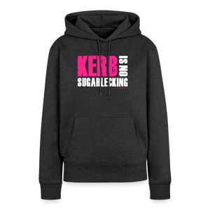 Kerb is no sugarlecking / Damen Premium Hoodie - Anthrazit meliert