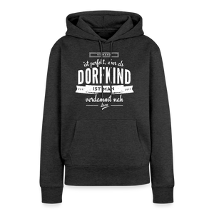 Niemand ist perfekt aber als Dorfkind ist man verdammt nah dran / Damen Premium Hoodie - Anthrazit meliert