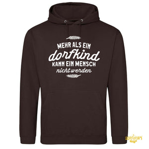 Mehr als ein Dorfkind kann ein Mensch nicht werden / Herren Premium Hoodie