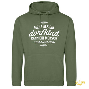 Mehr als ein Dorfkind kann ein Mensch nicht werden / Herren Premium Hoodie