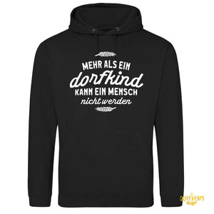 Mehr als ein Dorfkind kann ein Mensch nicht werden / Herren Premium Hoodie
