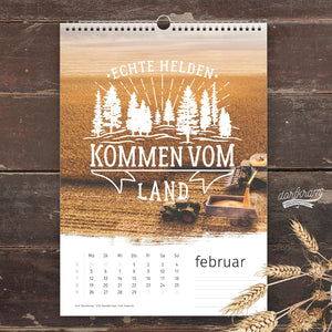 Echte Helden kommen vom Land. Kalenderspruch 2024 Dorfkram®