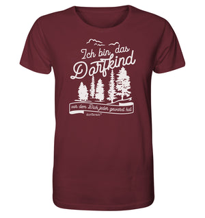 Ich bin das Dorfkind vor dem Dich jeder gewarnt hat / Herren Organic Shirt (Unisex) (Lagerverkauf)
