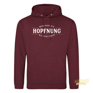 Man darf die Hopfnung nie verlieren / Herren Premium Hoodie