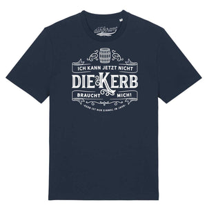 Ich kann jetzt nicht die Kerb braucht mich / Herren Organic Shirt
