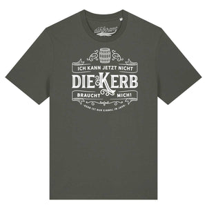 Ich kann jetzt nicht die Kerb braucht mich / Herren Organic Shirt