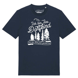 Ich bin das Dorfkind vor dem Dich jeder gewarnt hat / Herren Organic Shirt