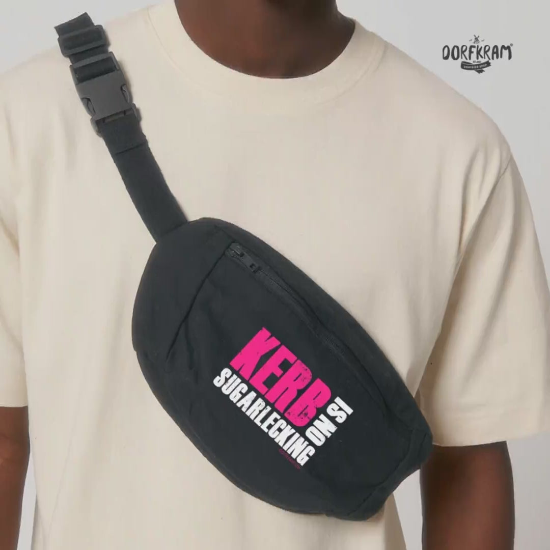 Lustige Kerb Gürteltasche. Kerb is no sugarlecking von Dorfkram®