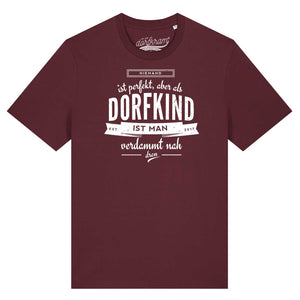 Niemand ist perfekt aber als Dorfkind ist man verdammt nah dran / Herren Organic Shirt