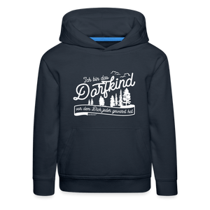 Ich bin das Dorfkind vor dem Dich jeder gewarnt hat / Kinder Premium Hoodie weiß - Navy