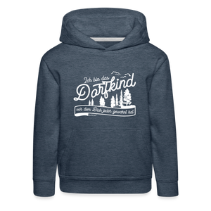 Ich bin das Dorfkind vor dem Dich jeder gewarnt hat / Kinder Premium Hoodie weiß - Jeansblau