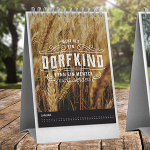 Mehr als ein Dorfkind kann ein Mensch nicht werden. Dorf Sprüche Kalender 2023