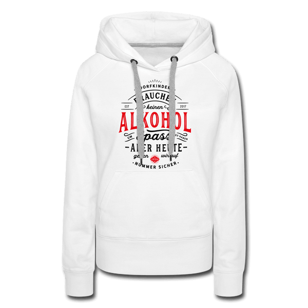 lustiger Spruch Alkohol Pullover hoodie Dorfkram®