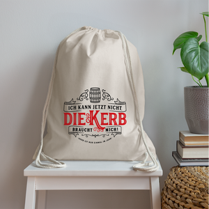 Ich kann jetzt nicht. Die Kerb braucht mich⎪Turnbeutel - Natur