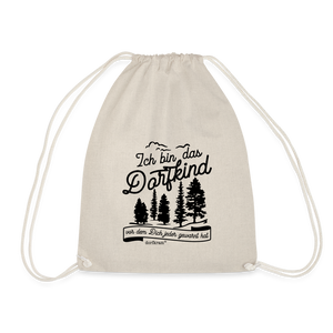 Ich bin das Dorfkind vor dem Dich jeder gewarnt hat / Turnbeutel - Natur