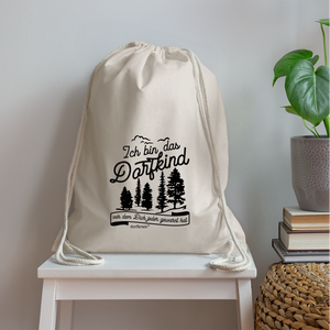 Ich bin das Dorfkind vor dem Dich jeder gewarnt hat / Turnbeutel - Natur