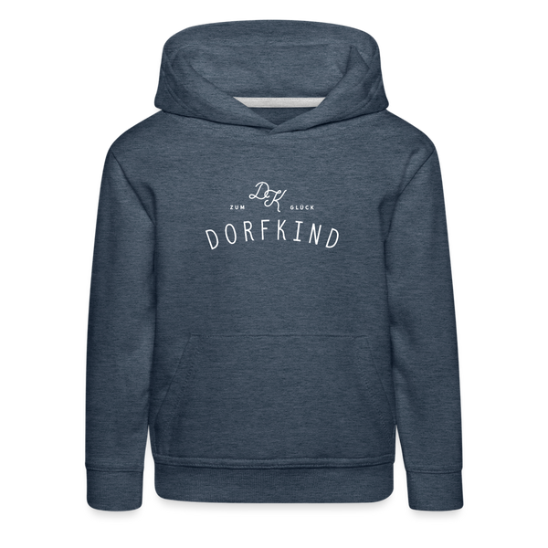 Zum Glück Dorfkind Kinder Hoodie - Jeansblau