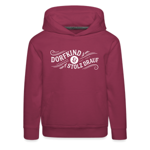 Dorfkind und stolz drauf / Kinder Premium Hoodie - Bordeaux