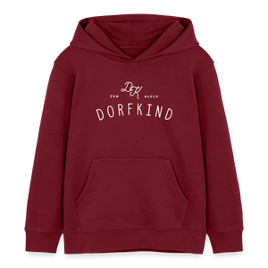 Zum Glück Dorfkind / Kinder Organic Hoodie - Burgunderrot
