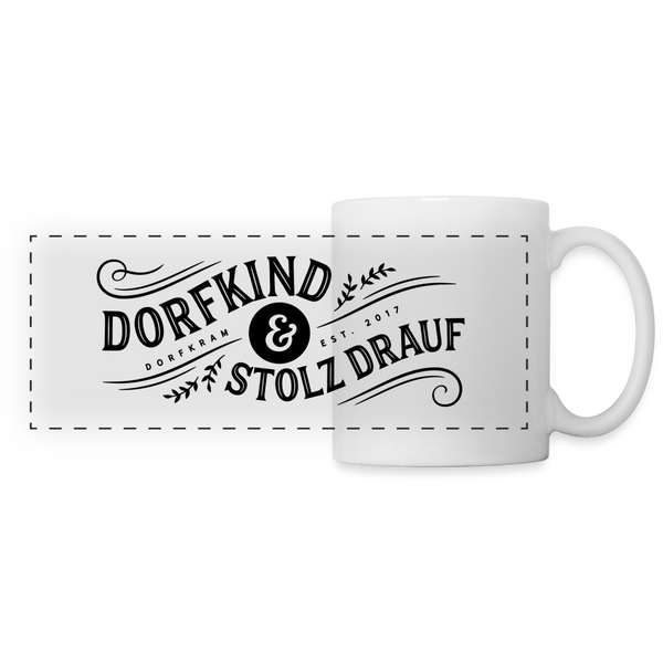 Dorfkind und stolz drauf / Tasse - Weiß