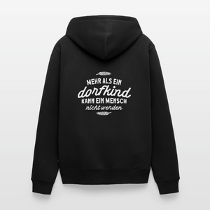 Mehr als ein Dorfkind kann ein Mensch nicht werden / Herren Premium Kapuzenjacke - Schwarz