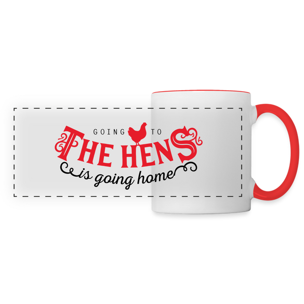 Going to the Hens is going home / Tasse - Weiß/Rot