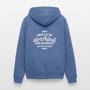 Mehr als ein Dorfkind kann ein Mensch nicht werden / Herren Premium Kapuzenjacke - Taubenblau