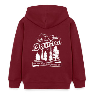 Ich bin das Dorfkind vor dem Dich jeder gewarnt hat / Kinder Organic Hoodie - Burgunderrot