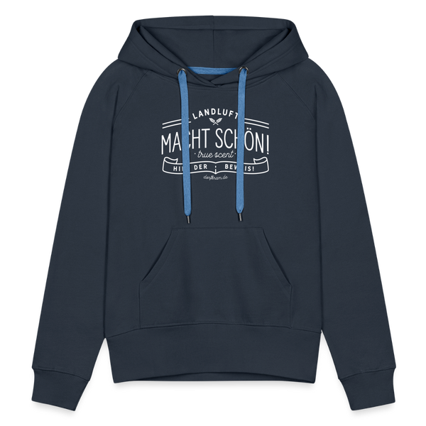 Landluft macht schon. Hier der Beweis / Damen Premium Hoodie - Navy