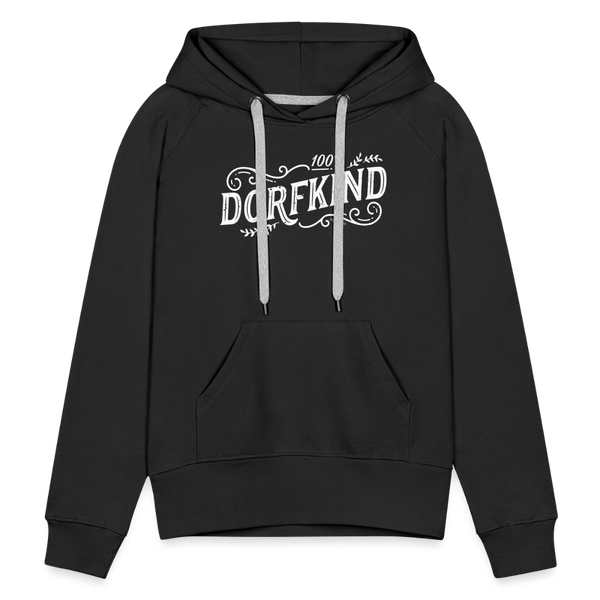 100% Dorfkind / Damen Premium Hoodie - Schwarz