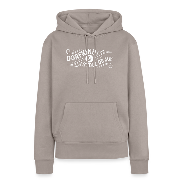 Dorfkind und stolz drauf / Damen Premium Hoodie - Taupe