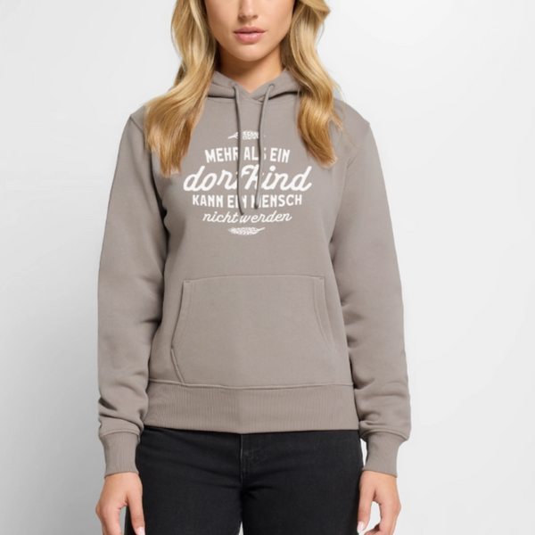 Mehr als ein Dorfkind kann ein Mensch nicht werden / Damen Premium Hoodie - Taupe