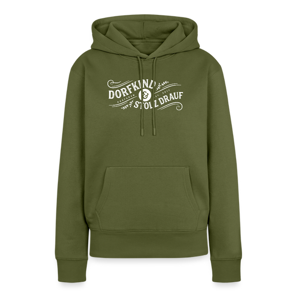 Dorfkind und stolz drauf / Damen Premium Hoodie - Khaki