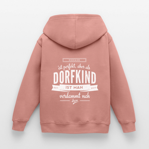 Niemand ist perfekt aber als Dorfkind ist man verdammt nah dran / Kinder Premium Hoodie - Altrosa
