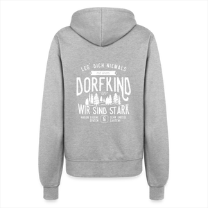 Leg Dich niemals mit einem Dorfkind an / Damen Premium Sweatjacke - Grau meliert